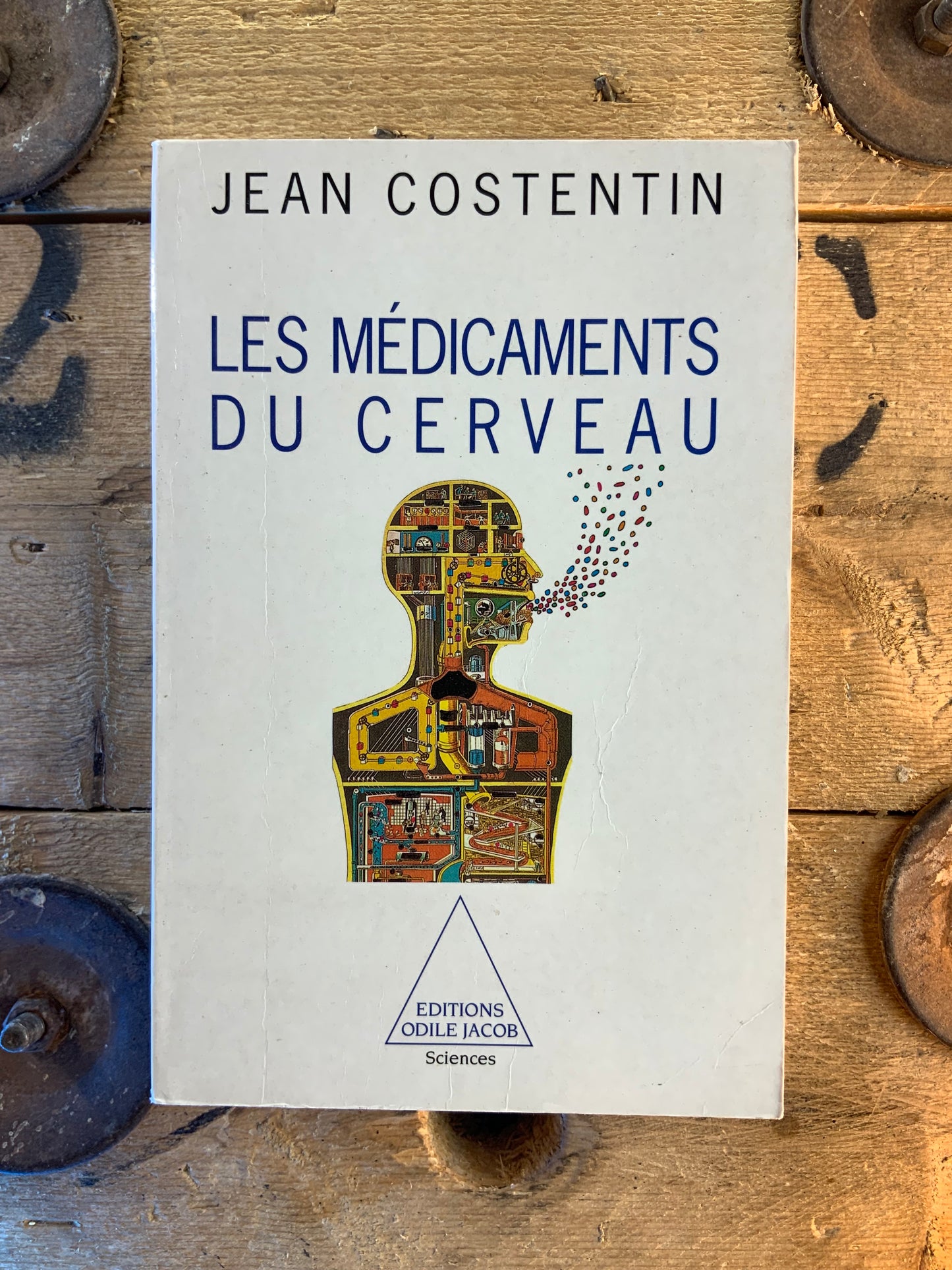 Les médicaments du cerveau - Jean Costentin