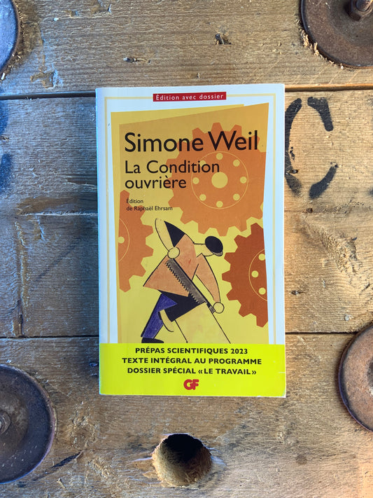 La condition ouvrière - Simone Weil