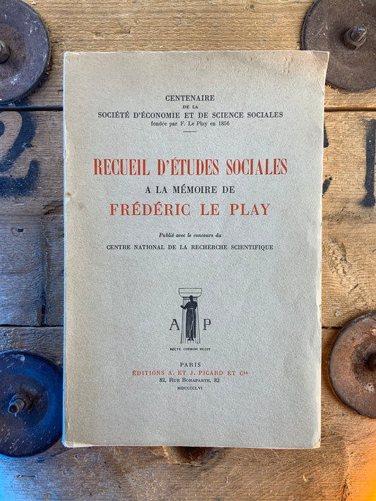Recueil d’études sociales à la mémoire de Frédéric Leplay