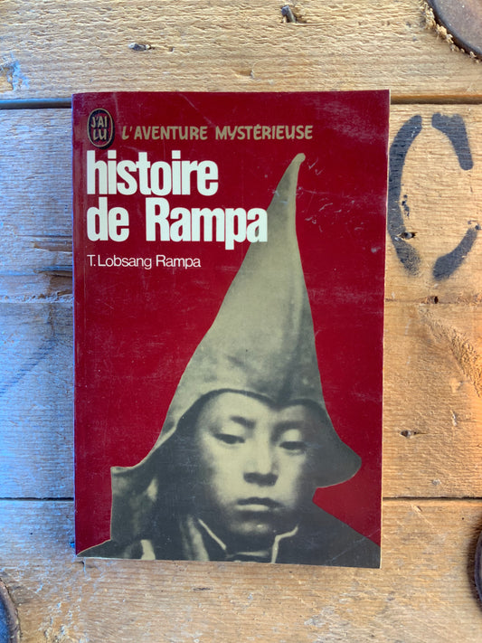 Histoire de Rampa - T. Lobsang Rampa