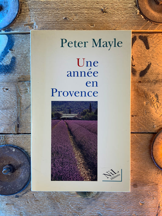 Une année en Provence - Peter Mayle