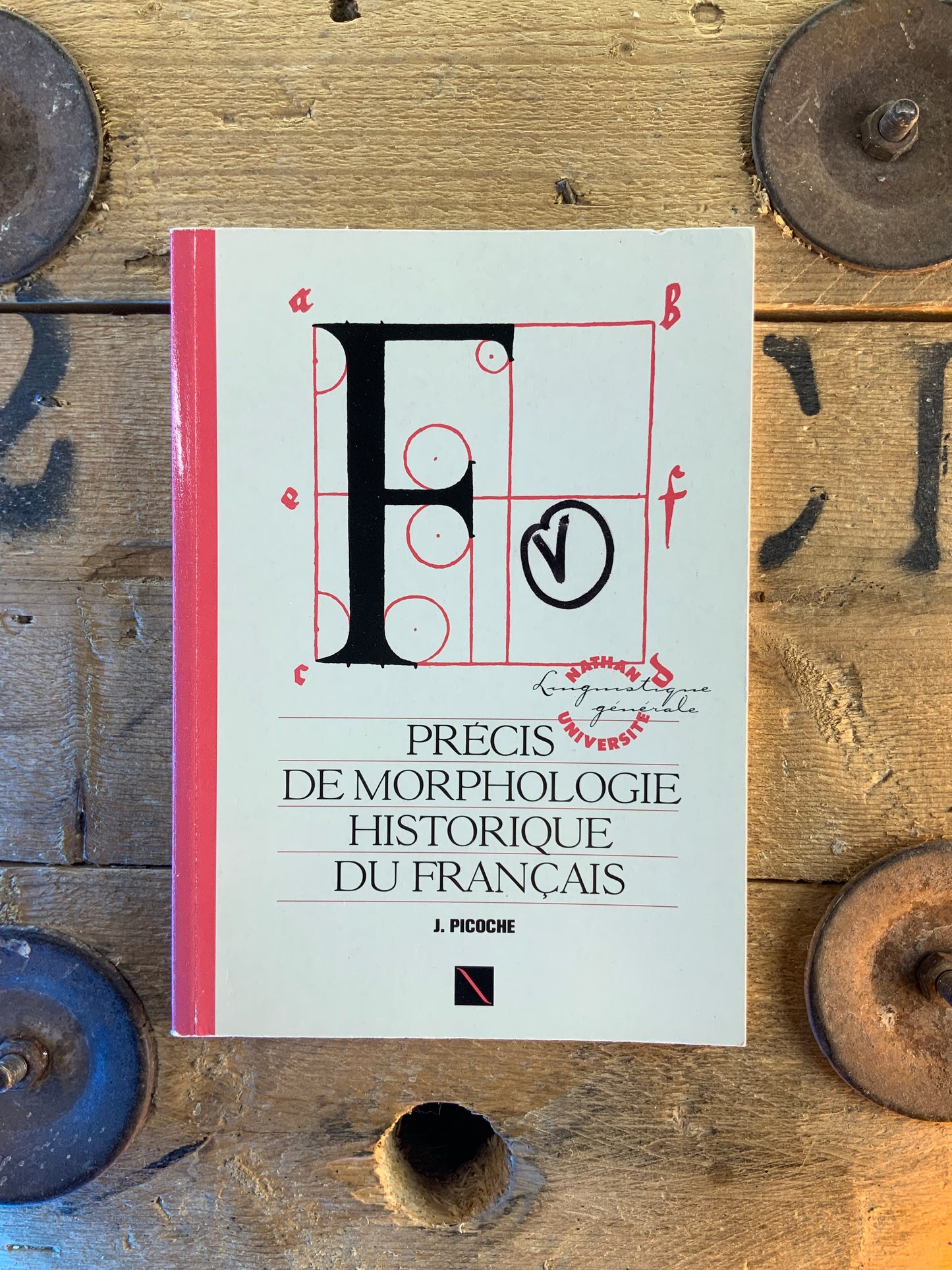 Précis de morphologie historique du français - J. Picoche