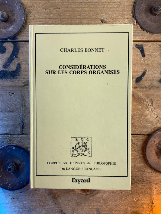 Considérations sur les corps organisés - Charles Bonnet