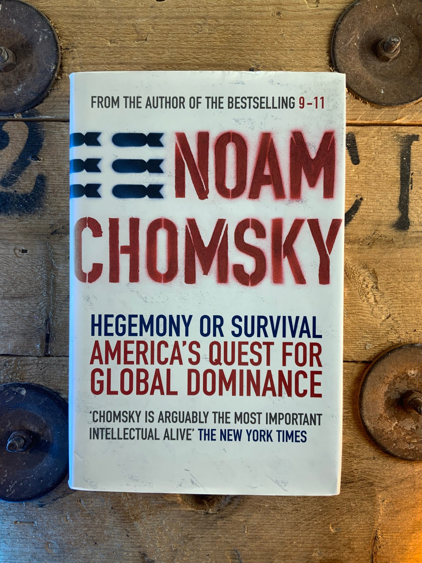 Hegemony or survival : America’s quest for global dominance - Noam Chomsky (Hardcover)
