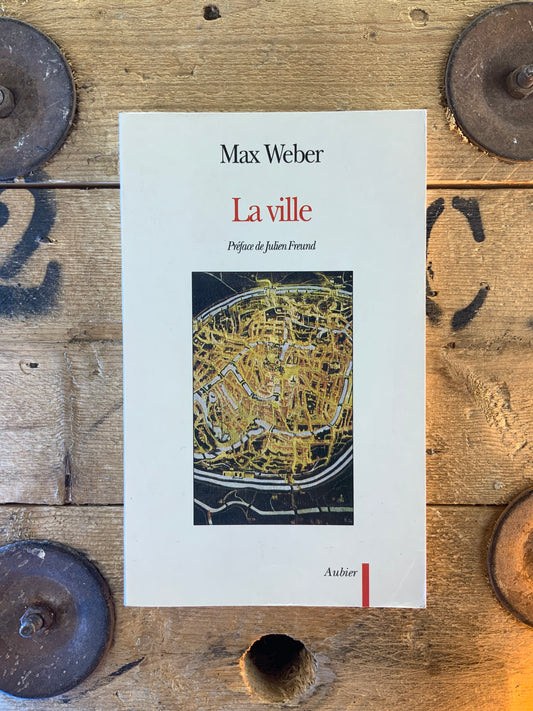 La ville - Max Weber