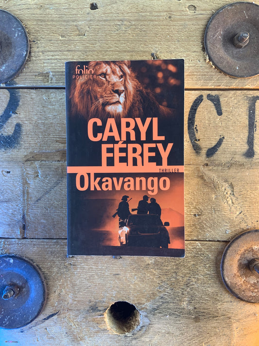 Okavango - Caryl Férey