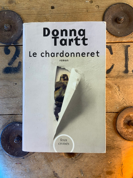 Le chardonneret - Donna Tartt