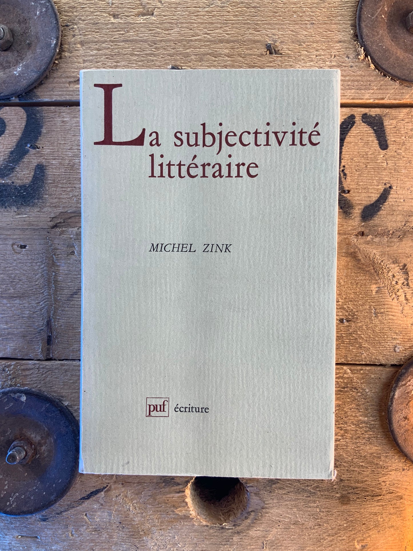 La subjectivité littéraire - Michel Zink