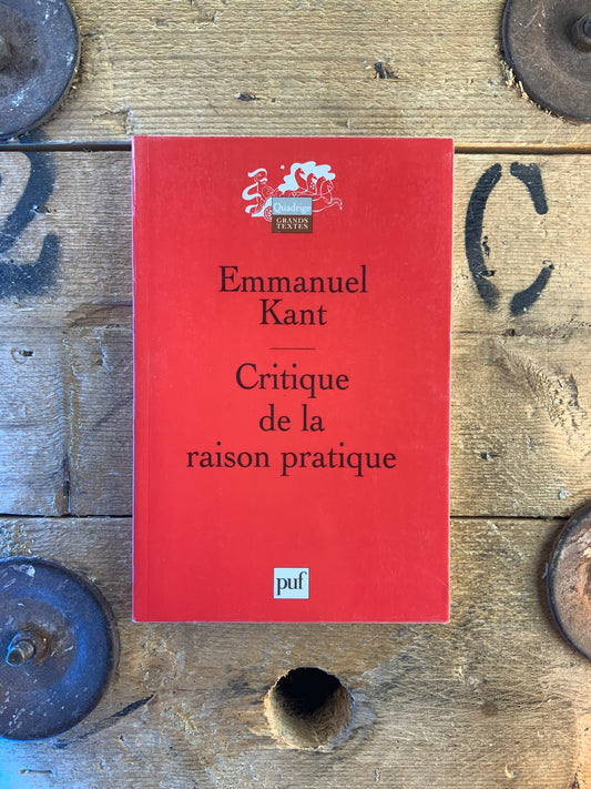Critique de la raison pratique - Emmanuel Kant