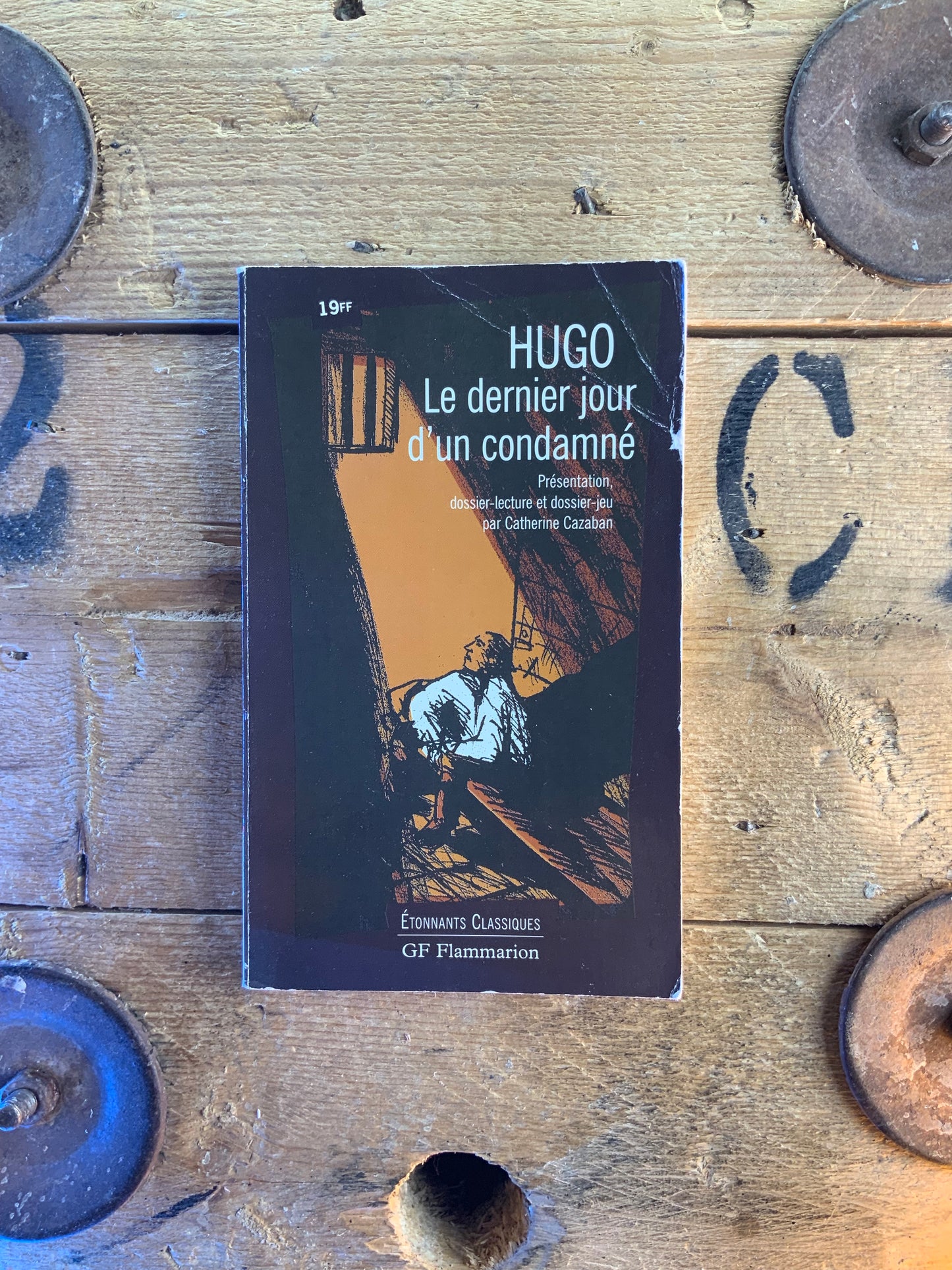 Le dernier jour d’un condamné - Victor Hugo