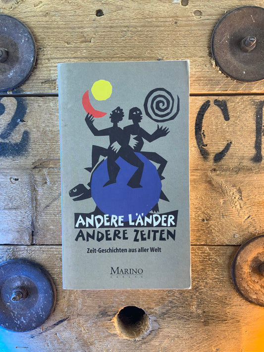 Andere Länder, Andere Zeitein