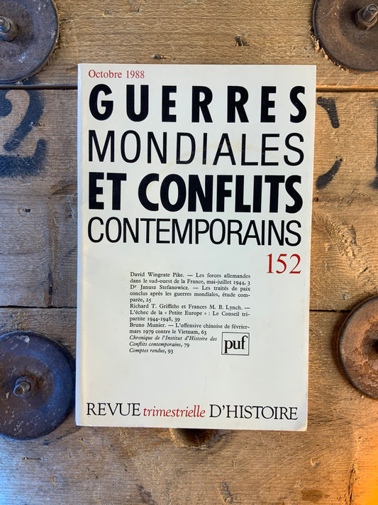 Guerres mondiales et conflits numéro 152 [ Revue trimestrielle d’histoire ]