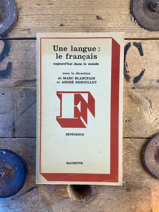 Une langue : le français