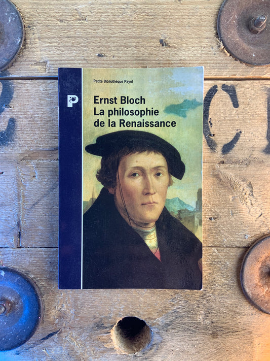 La philosophie de la Renaissance - Ernst Bloch