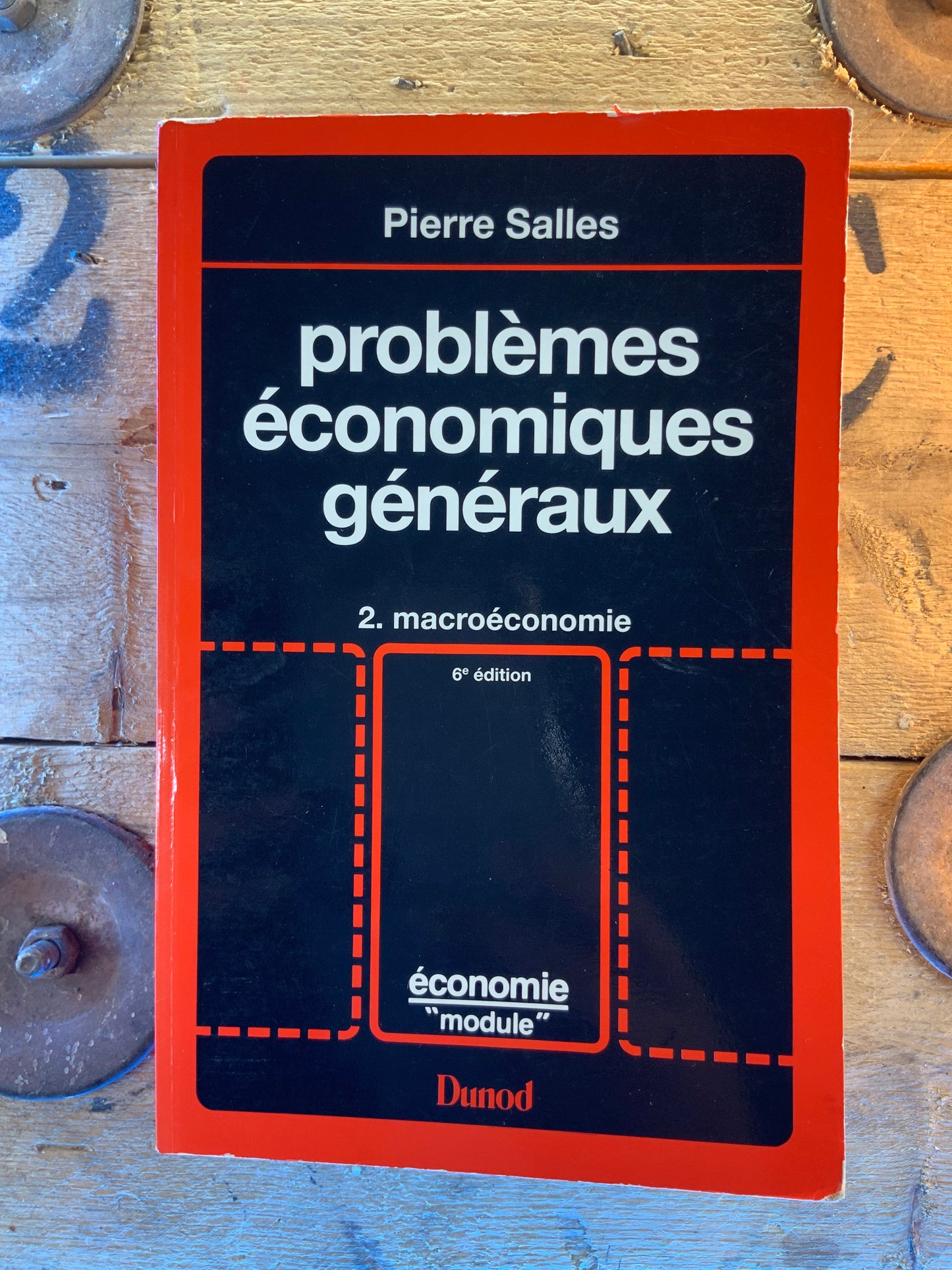 Problèmes économiques généraux : 1 . microéconomie  2 . macroéconomie - Pierre Salles