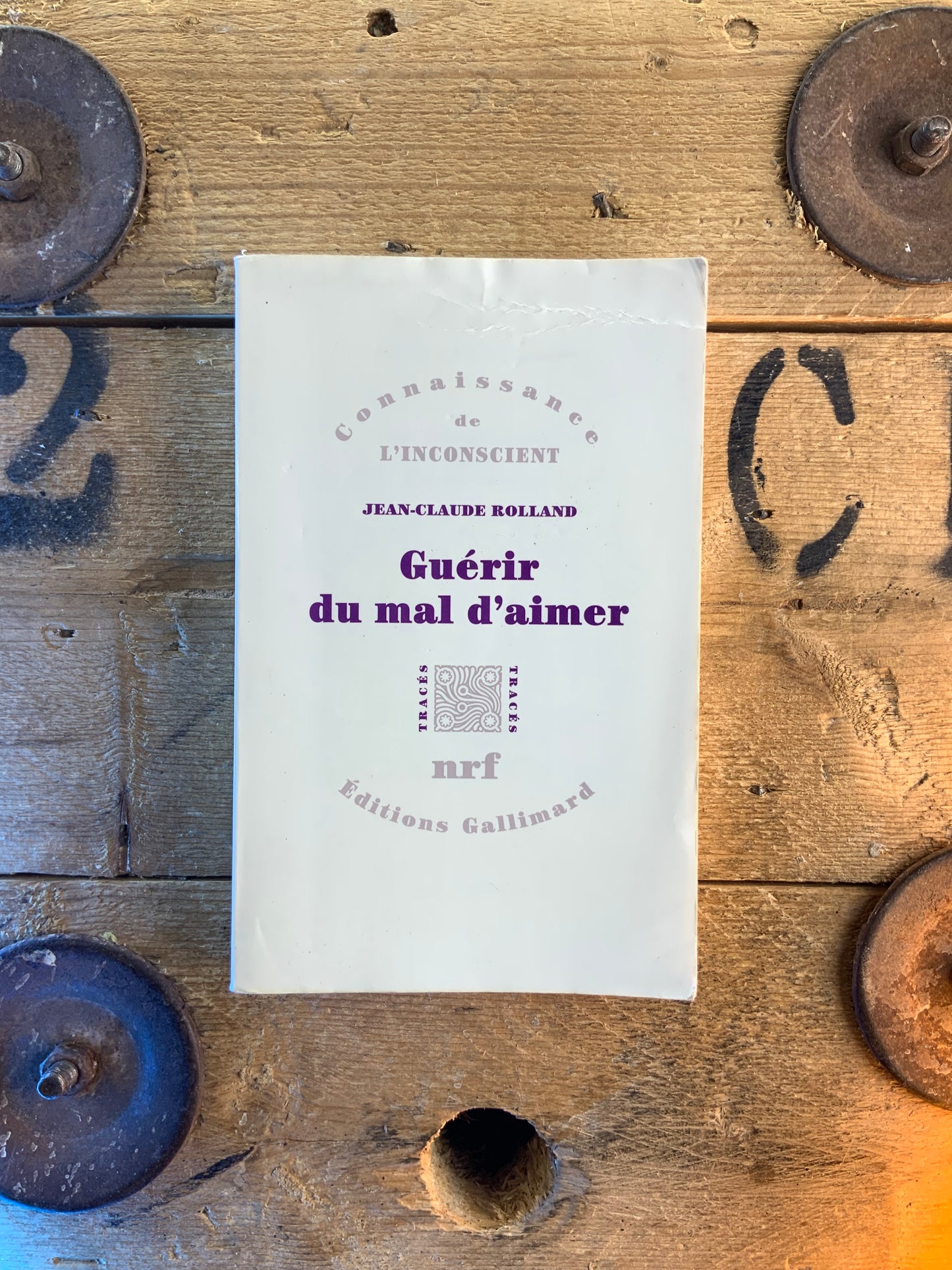 Guérir du mal d’aimer - Jean-Claude Rolland