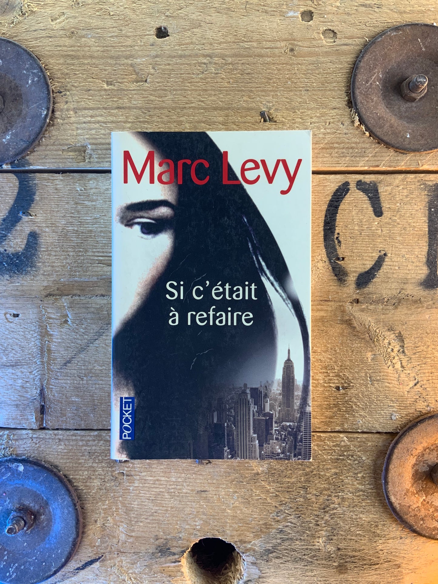 Si c’était à refaire - Marc Levy