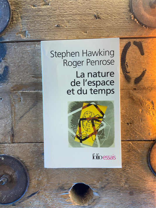 La nature de l’espace et du temps - Stephen Hawking et Roger Penrose