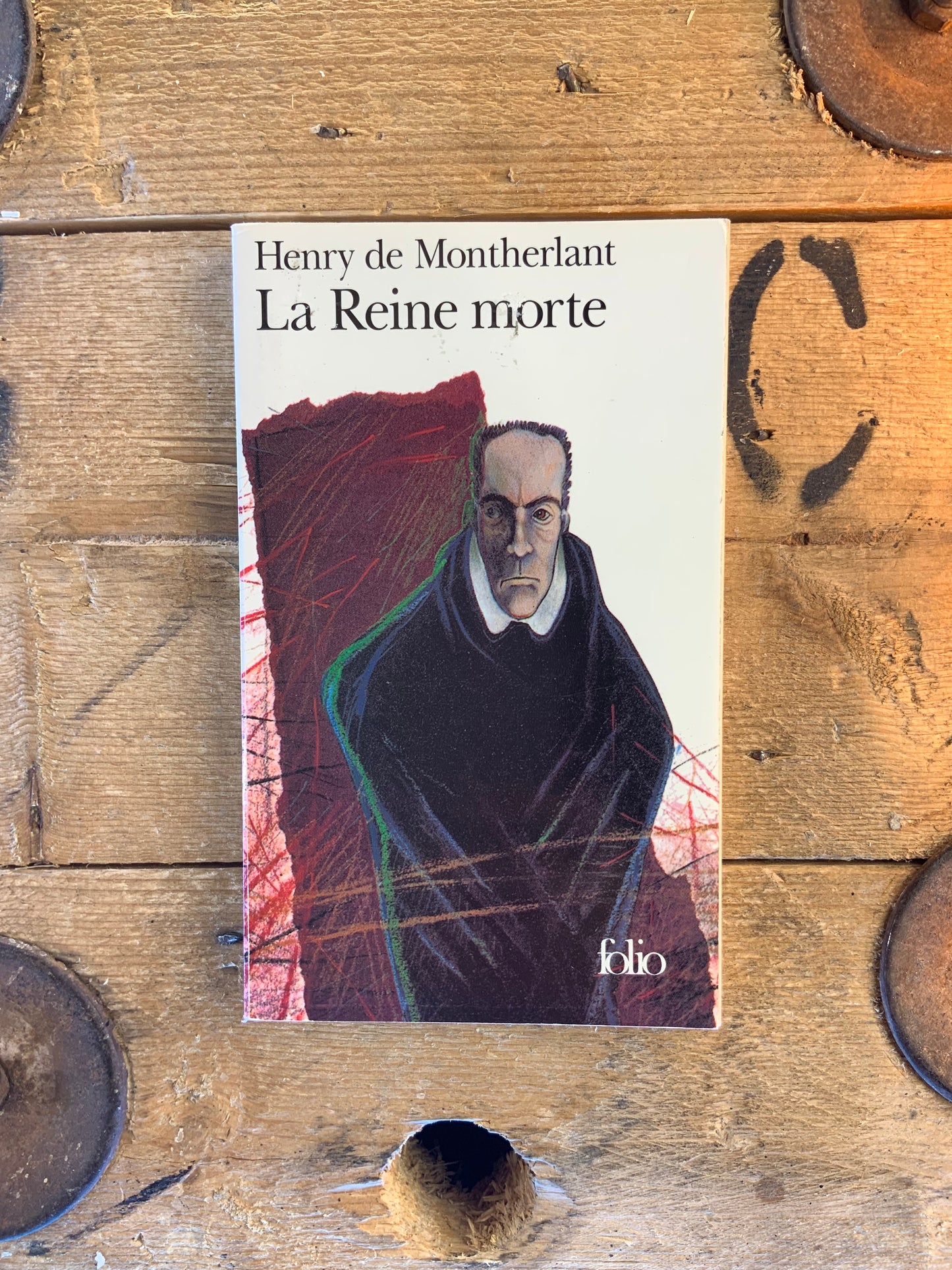 La reine morte - Henry de Montherlant