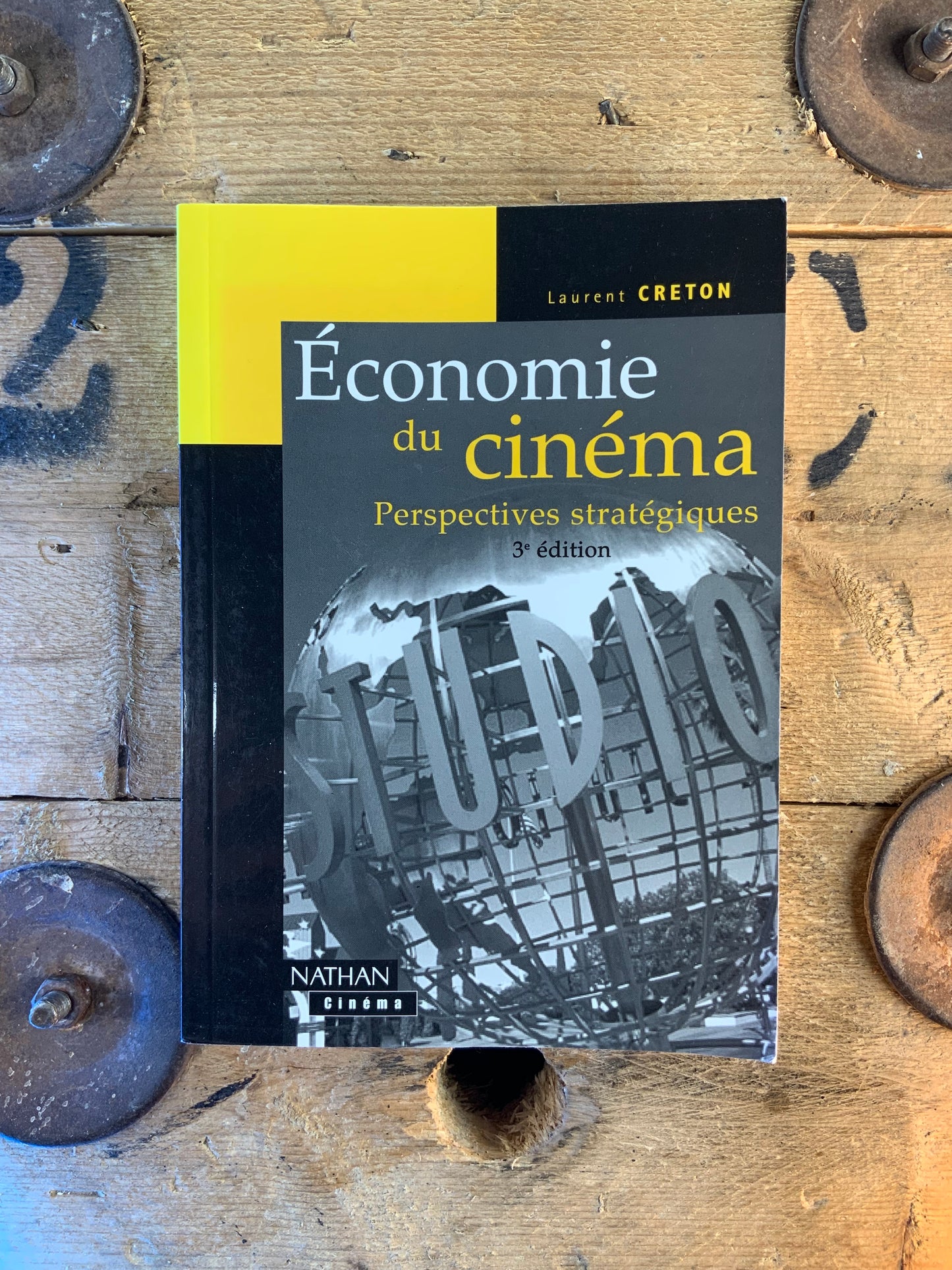 Économie du cinéma : perspectives stratégiques - Laurent Creton