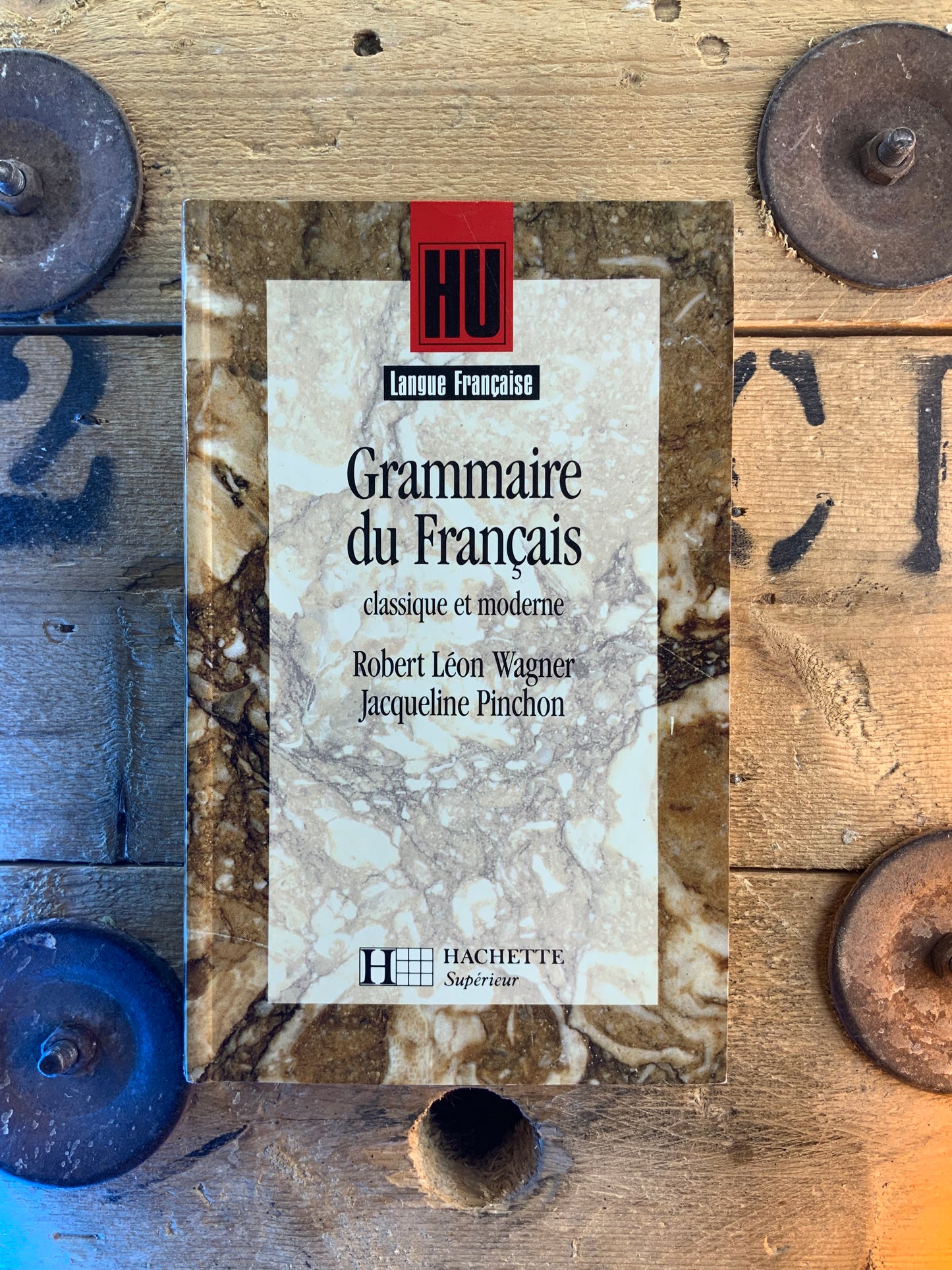 Grammaire du français classique et moderne - Robert Léon Wagner et Jacqueline Pichon