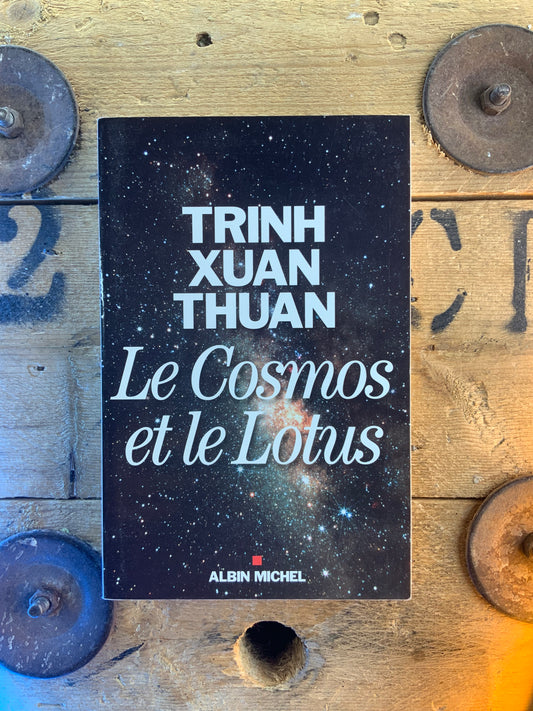 Le cosmos et le Lotus - Trinh Xuan Thuan