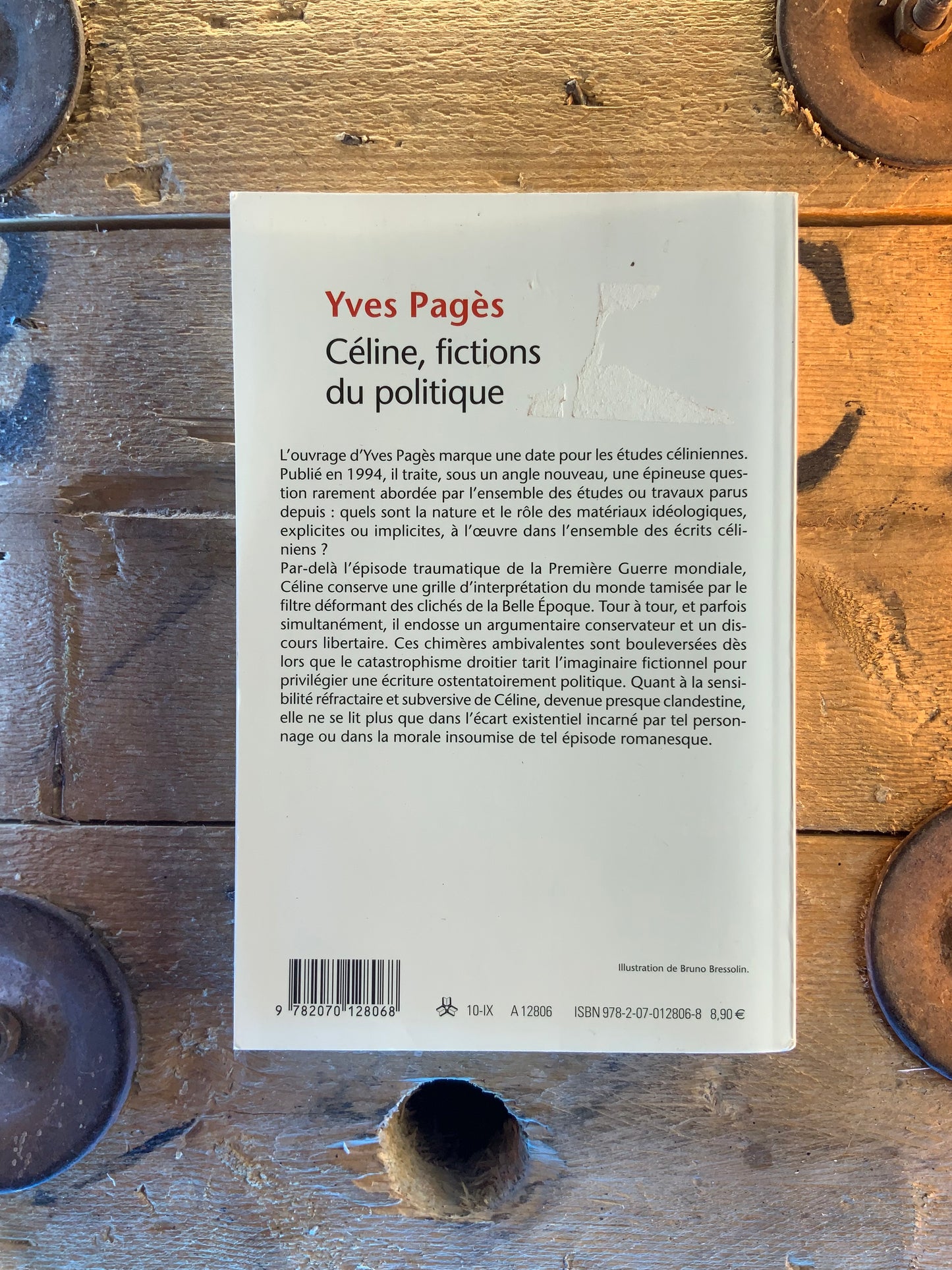 Céline, fictions du politique - Yves Pagès