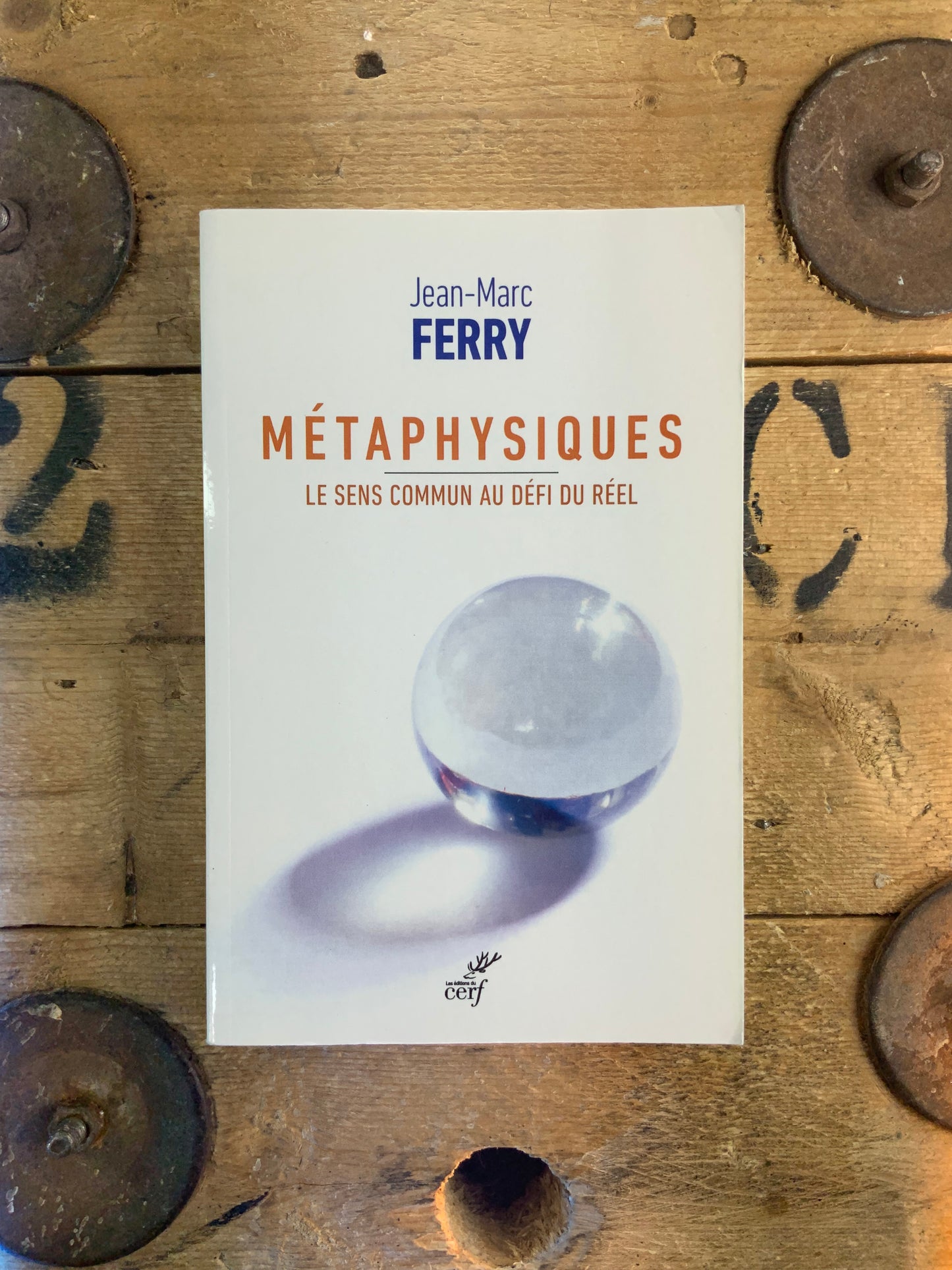 Métaphysiques : le sens commun au défi du réel - Jean-Marc Ferry