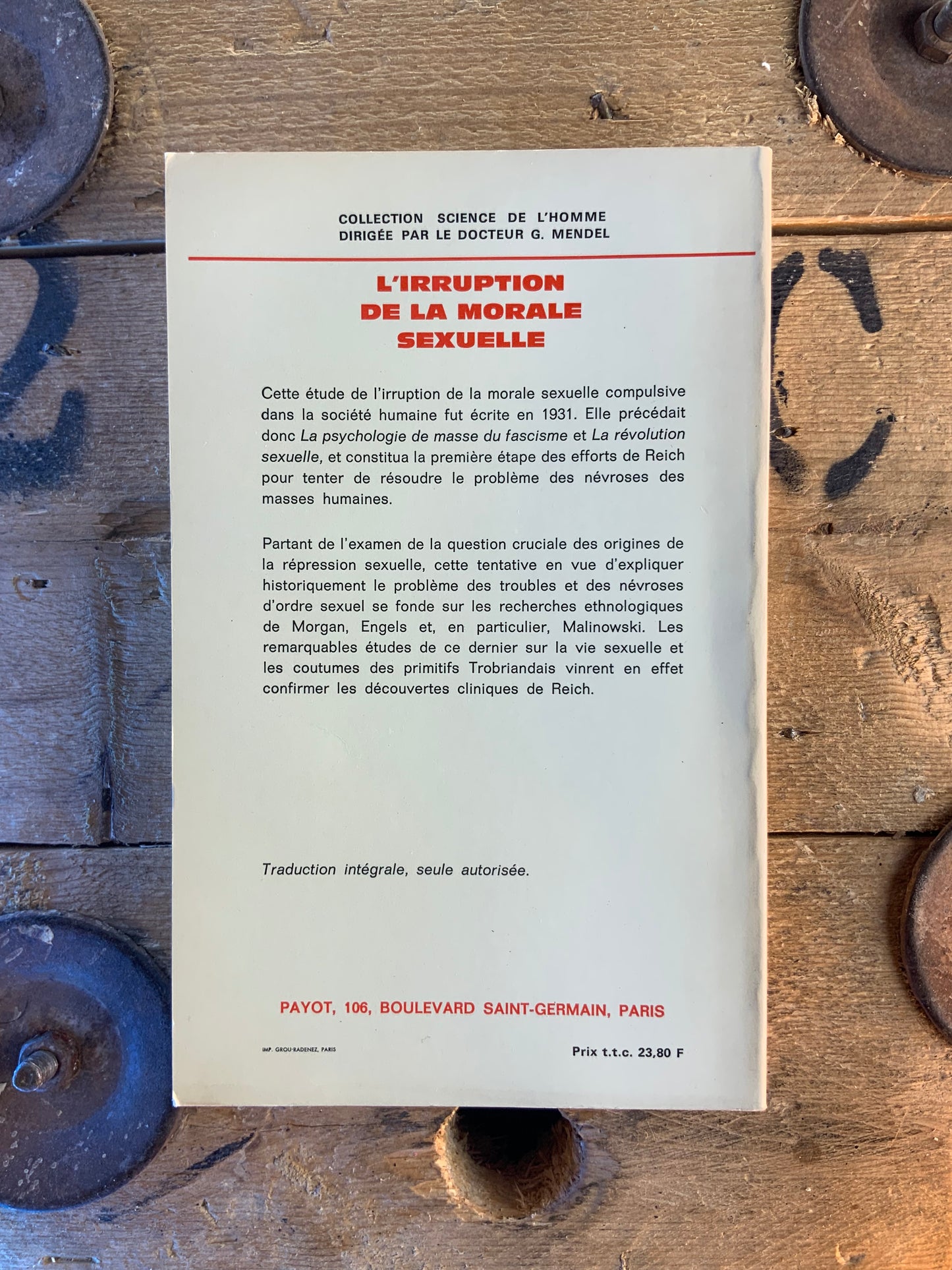 L’irruption de la morale sexuelle : études des origines du caractère compulsif de la morale sexuelle - Wilhelm Reich