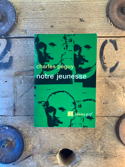 Notre jeunesse - Charles Péguy