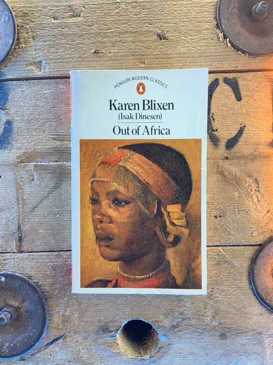 Out of Africa - Karen Blixen