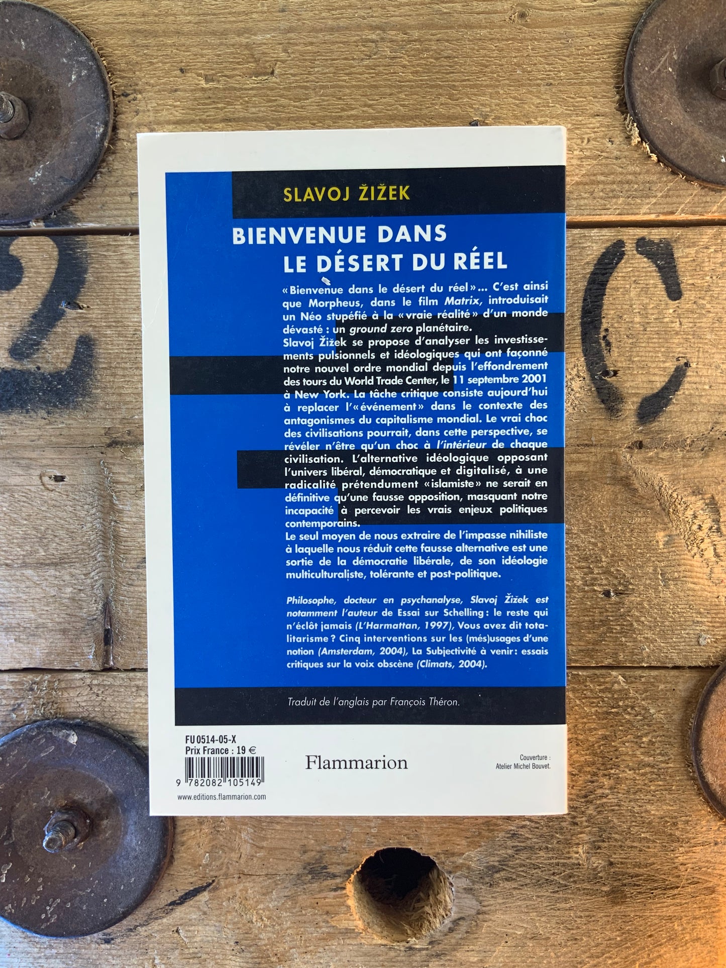 Bienvenue dans le désert du réel - Slavoj Zizek