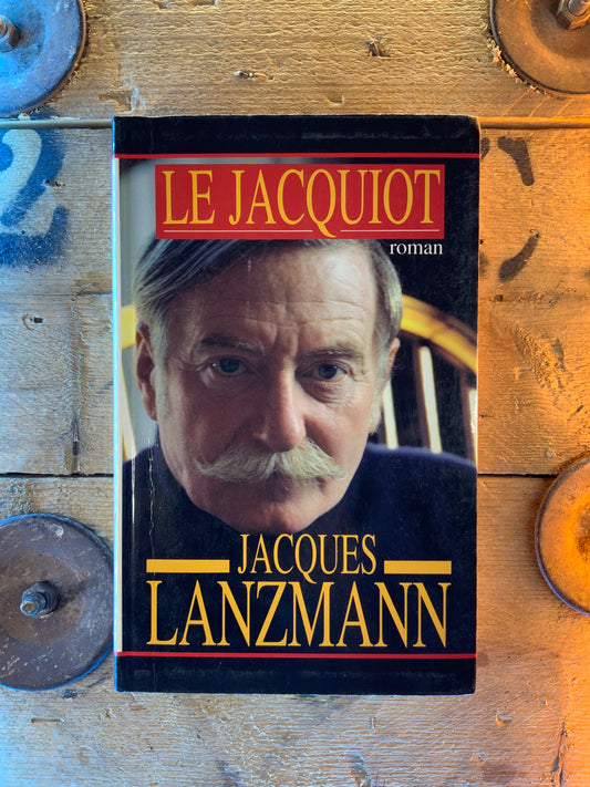 Le Jacquiot - Jacques Lanzmann