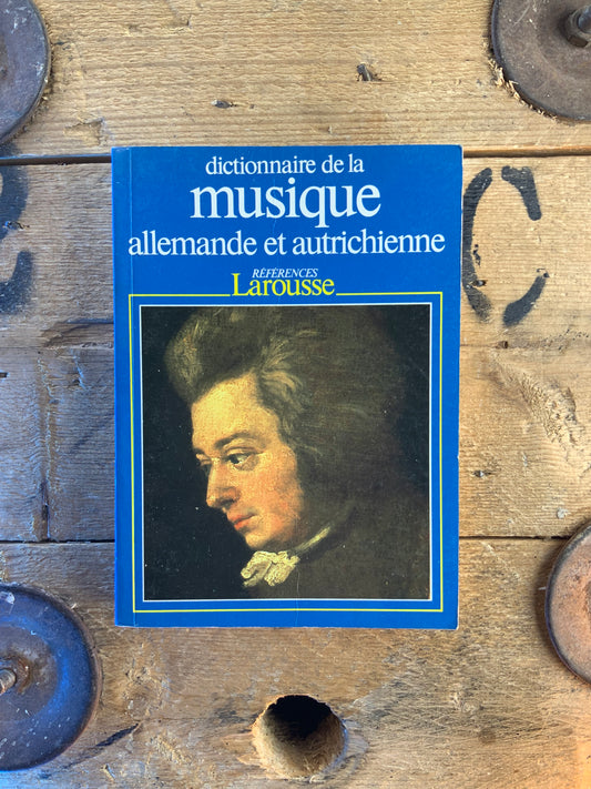 Dictionnaire de la musique allemande et autrichienne