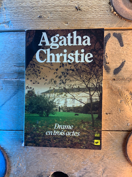 Drame dn trois actes - Agatha Christie