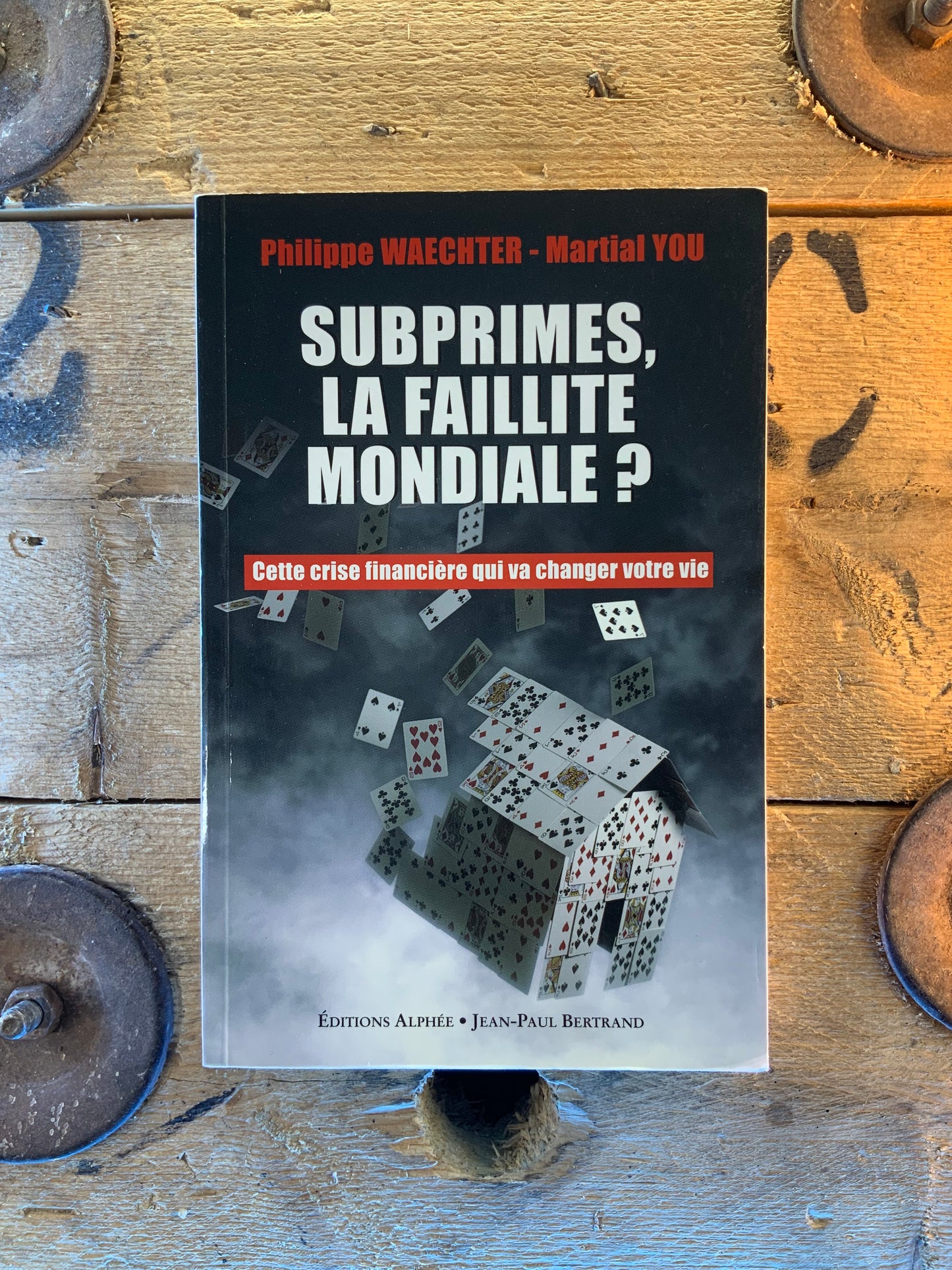 Subprimes, la faillite mondiale ? - Philippe Waechter et Martial You