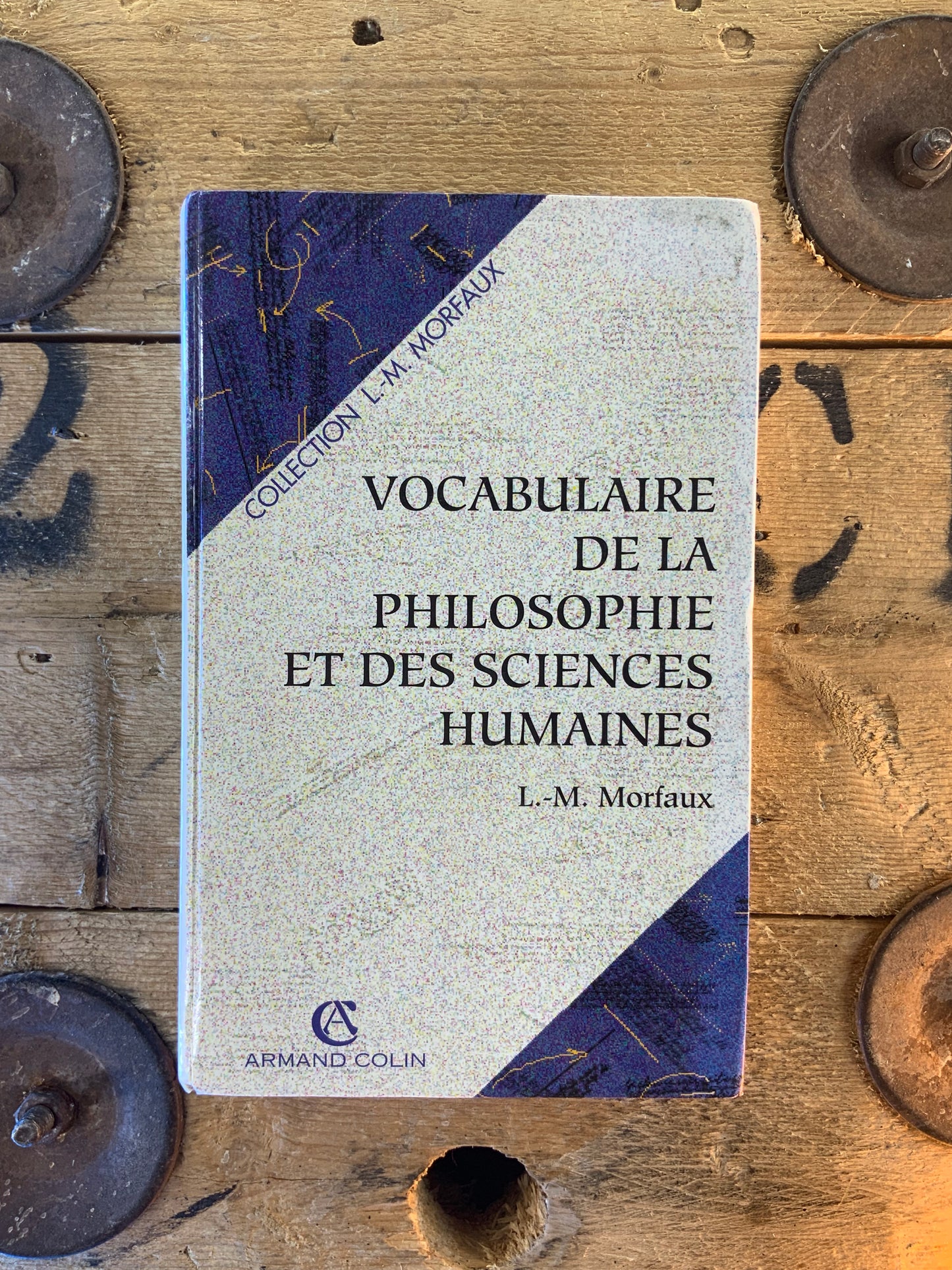 Vocabulaire de la philosophie et des sciences humaines - L.-M. Morfaux