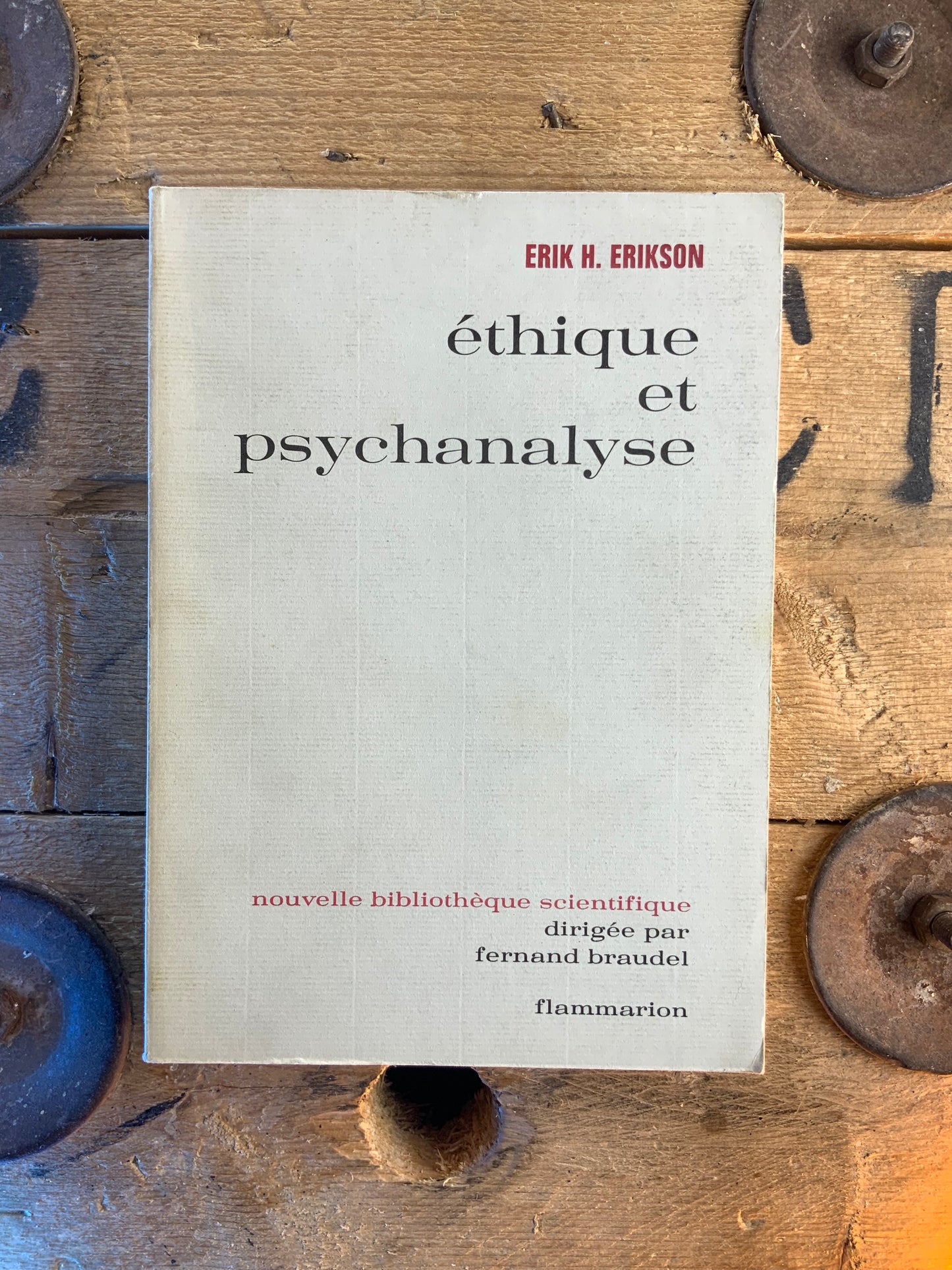 Éthique et psychanalyse - Erik H. Erikson