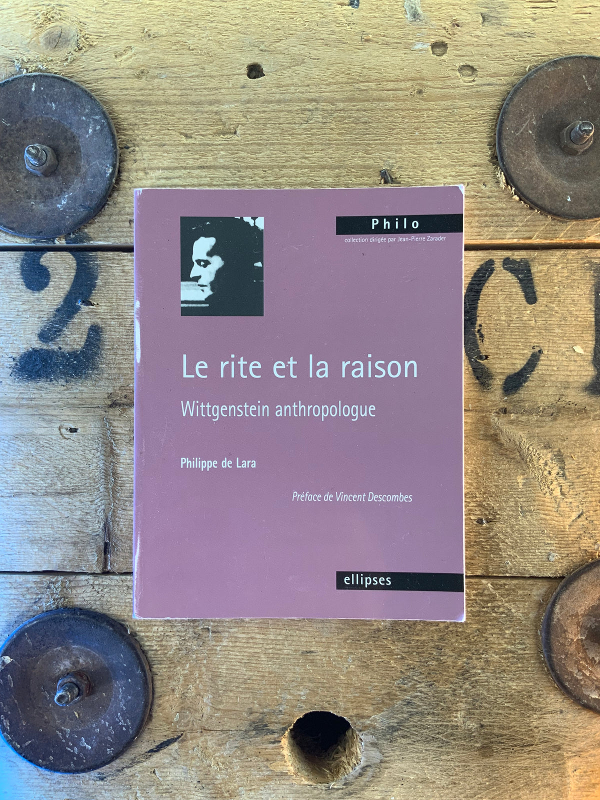 Le rite et la raison : Wittgenstein anthropologue - Philippe de Lara