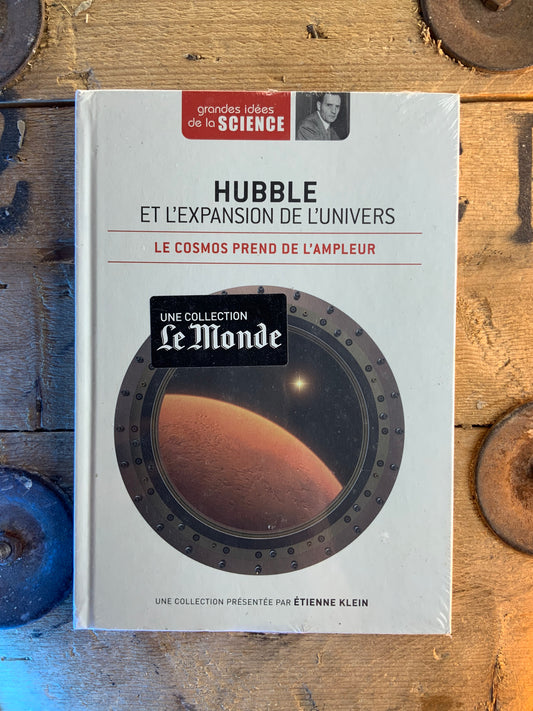 Hubble et l’Expansion de l’univers : le cosmos prend de l’ampleur [ GRANDES IDÉES DE LA SCIENCE ]