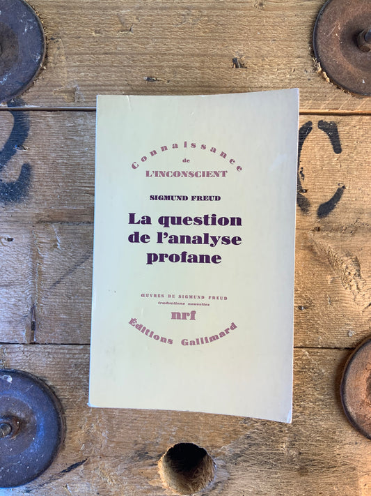 La question de l’analyse profane - Sigmund Freud