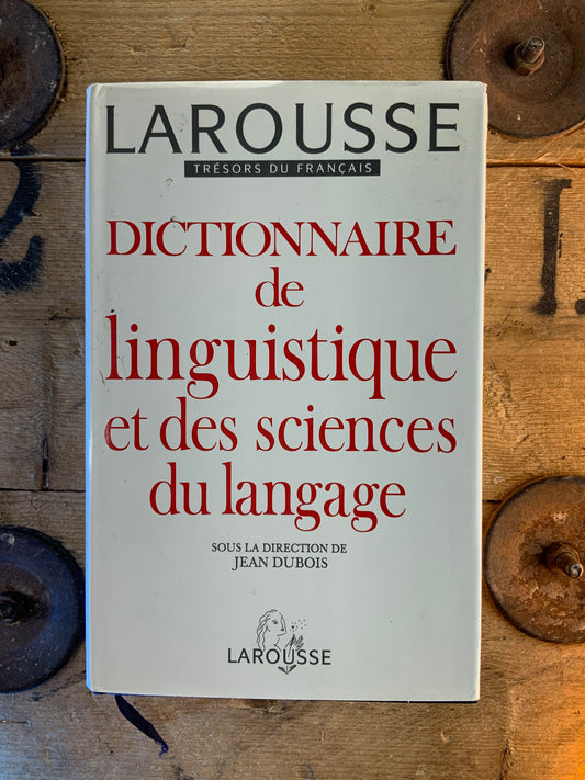 Dictionnaire de linguistique et des sciences du langage