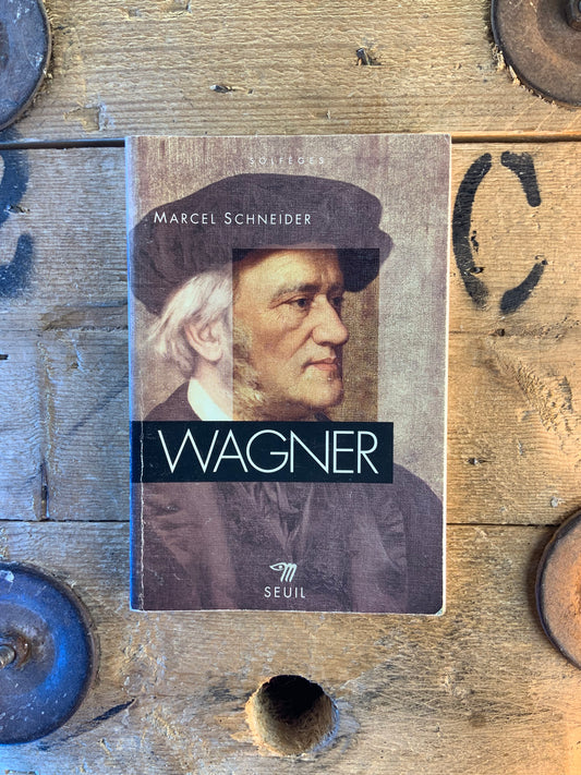 Wagner - Marcel Schneider
