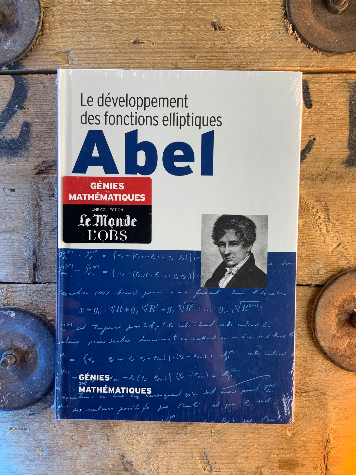 Abel : Le développement des fonctions elliptiques [ COLLECTION GÉNIES MATHÉMATIQUES ]
