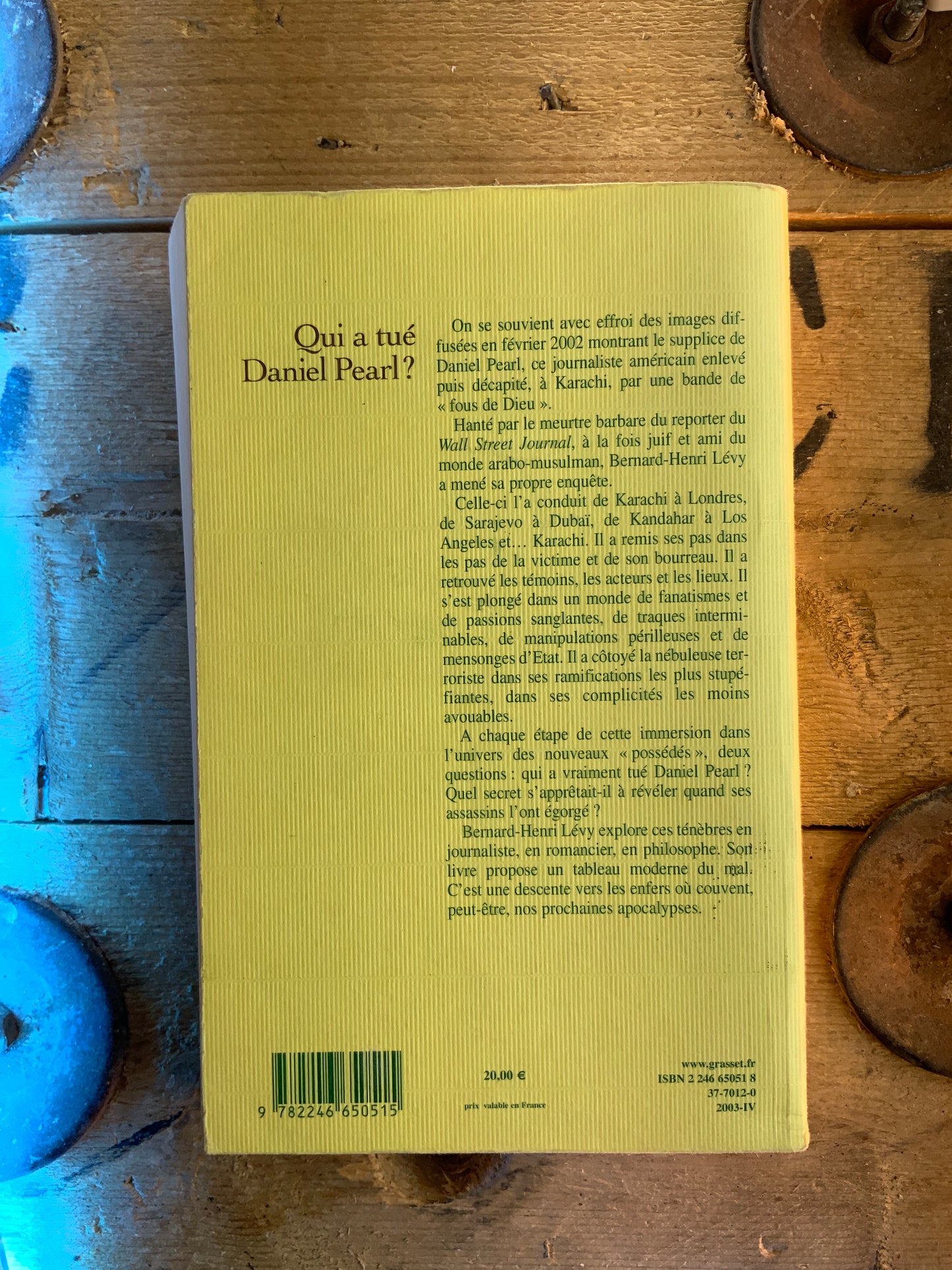 Qui a tué Daniel Pearl? - Bernard-Henri Lévy