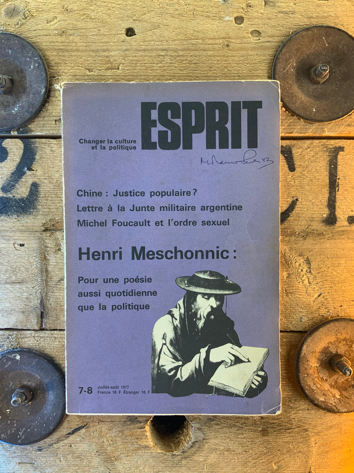 Chine : justice populaire ? - Lettre à la Junte militaire argentine - Michel Foucaul et l’ordre sexuel - Henri Meschonnic [ Revue Esprit ] - Juillet-Août 1977 - n° 7-8