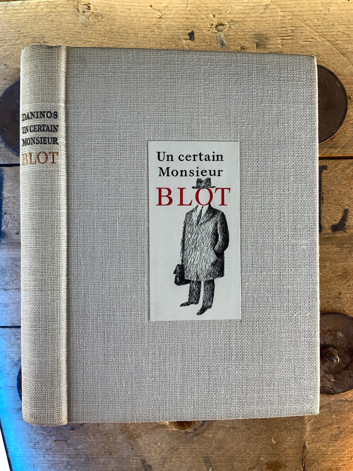 Un certain monsieur Blot - Pierre Daninos [ édition numérotée - Nº 3582 ]