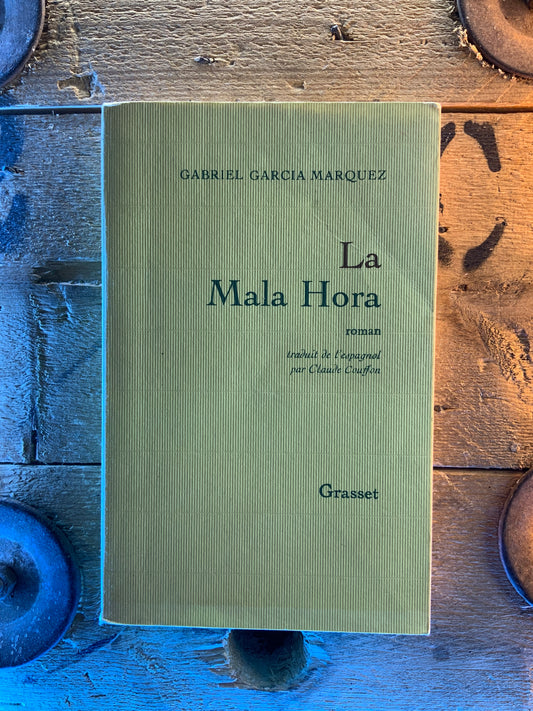 La Mala Hora - Gabriel Garcia Marquez