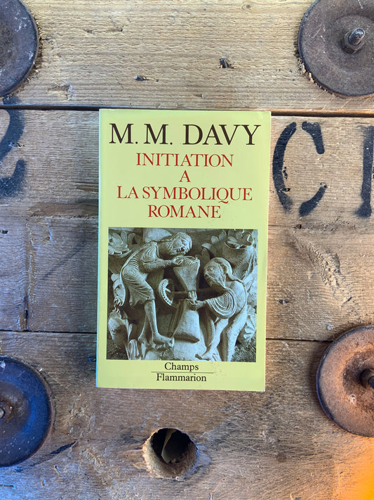 Initiation à la symbolique romaine - Marie-Madeleine Davy