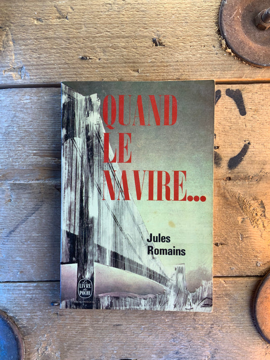 Quand le navire - Jules Romains